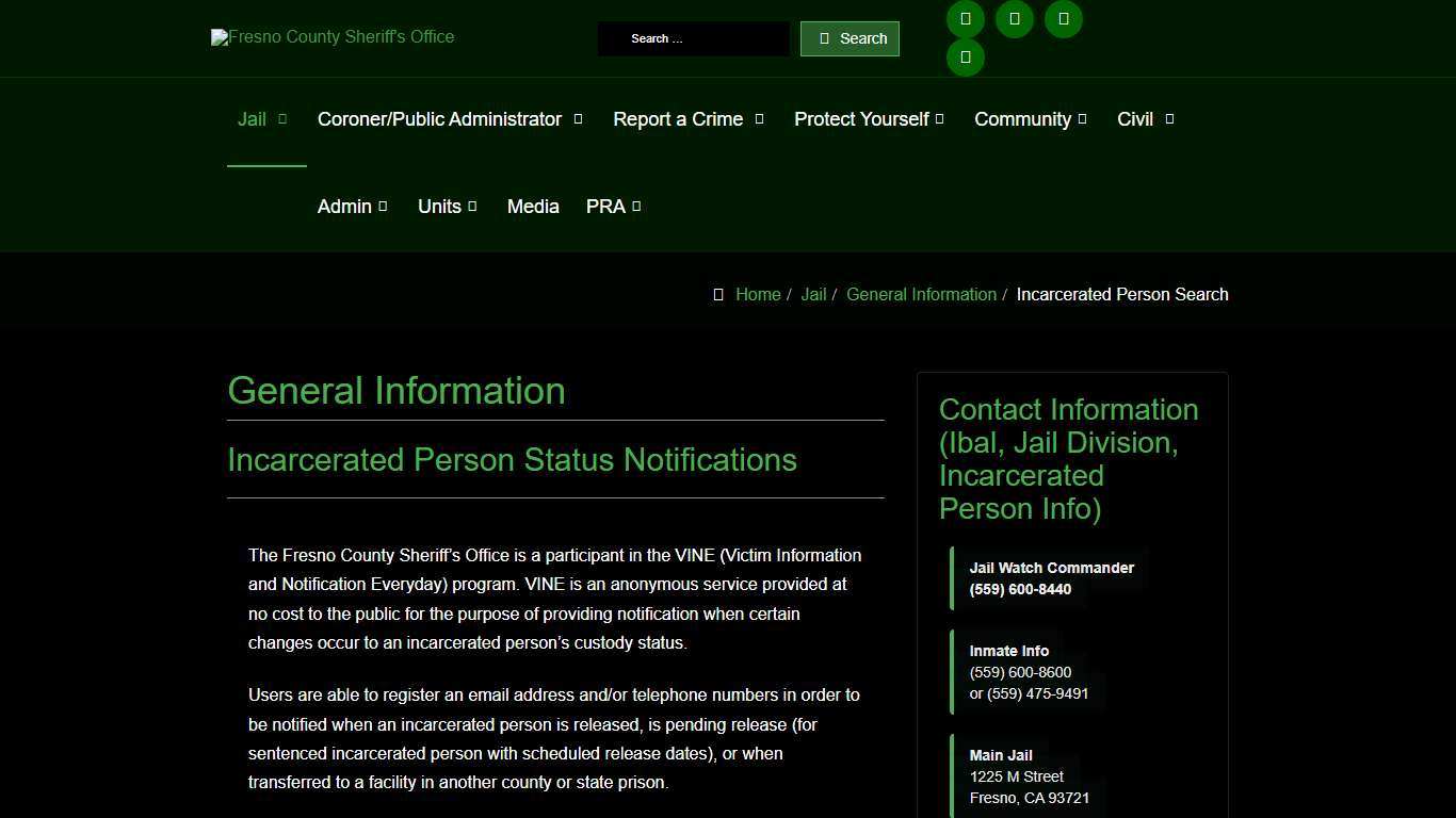 The Fresno County Sheriff-Coroner's Office - Incarcerated Person Status Notifications